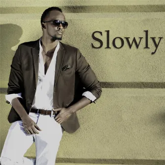 Slowly by Meddy