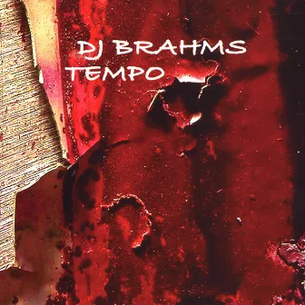 Tempo by DJ Brahms