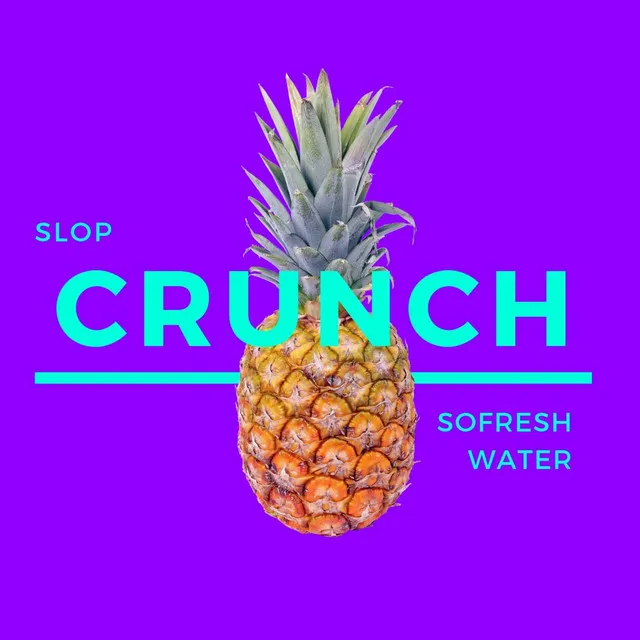 Slop Crunch