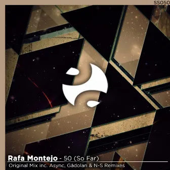 50 (So Far) by Rafa Montejo