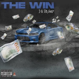 The Win by I-A da God