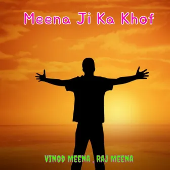 Meena Ji Ka Khof by Vinod Meena