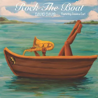 Rock the Boat (feat. Jessica Carl) by David Davis