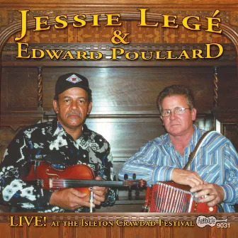 Live! at the Isleton Crawdad Festival by Edward Poullard