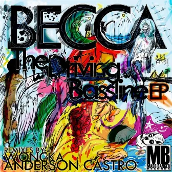 The Driving Bassline by Becca