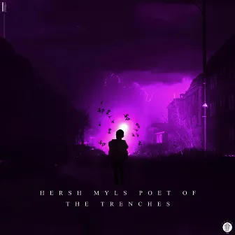 Poet of the Trenches by Hersh Myls