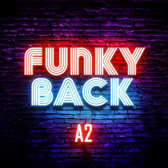 Funky Back by A2