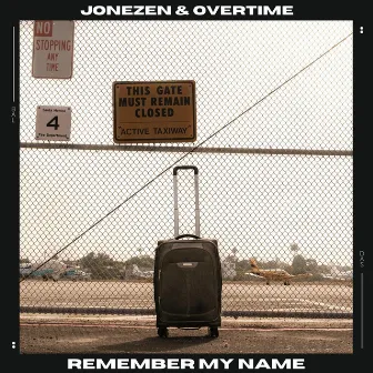 Remember My Name by Jonezen