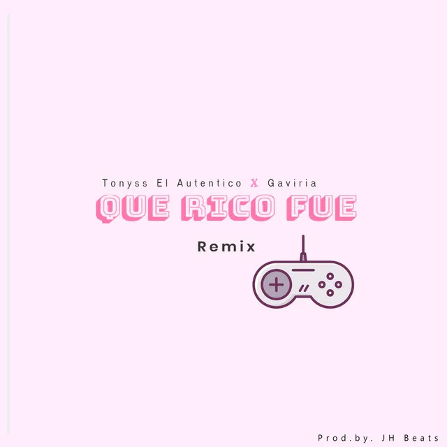 Que Rico Fue - Remix