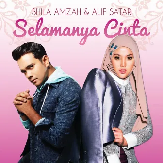 Selamanya Cinta by Alif Satar