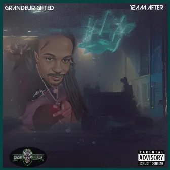 12am After by Grandeur Gifted