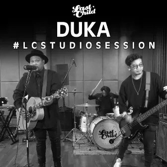 Duka (Studio Session) by Last Child