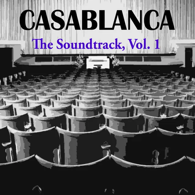 Casablanca, (Music From the Motion Picture), Vol. 1