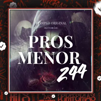 Pros Menores 244 by OLIVEIRAMC