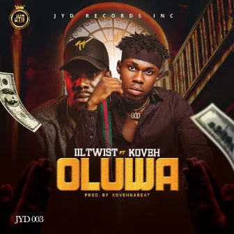 Oluwa by Illtwist