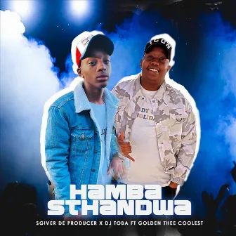 Hamba Sthandwa by Sgiver_de_Producer