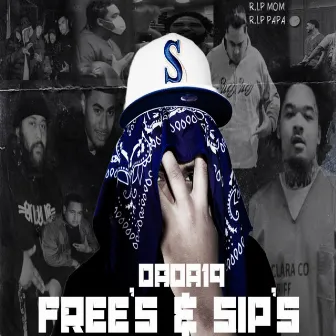 FREE'S & SIP'S by DADA19