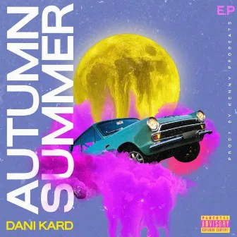 Autumn Summer by Karambizi fka Dani Kard