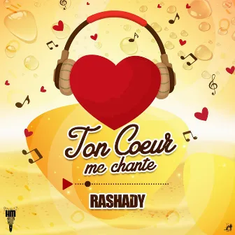 Ton Coeur Me Chante by Rashady