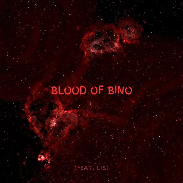 Blood Of Bino