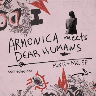 Music + Me EP by Dear Humans