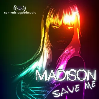 Save Me by Madison