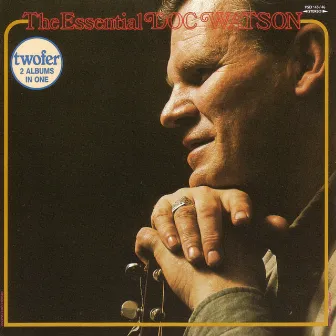 The Essential Doc Watson by Doc Watson