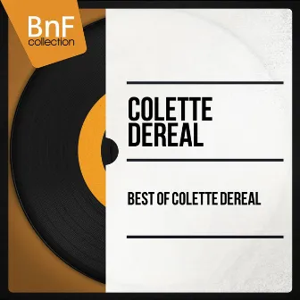 Best of Colette Deréal (Mono Version) by Colette Deréal