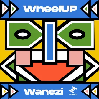 Wanezi - EP by WheelUP