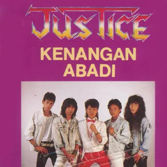 Kenangan Abadi by Justice