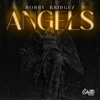 Angels by Robby Bridgez