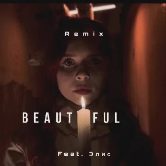 Beautiful (Remix) by Axel