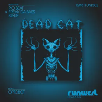 Dead Cat by Freak Da Bass