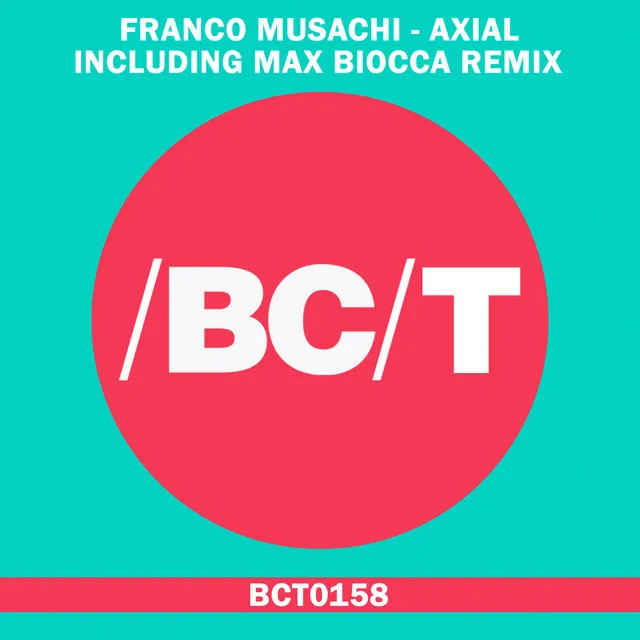 Axial - Max Biocca Remix