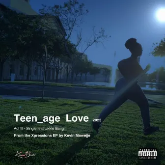 Teenage Love by Kevin Mawejje