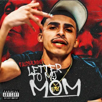 Letter To My Mom by Fay3hunnit