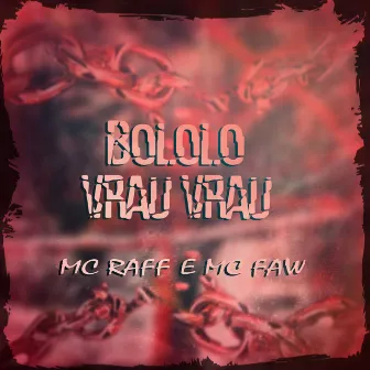 Bololo Vrau Vrau by Mc faw