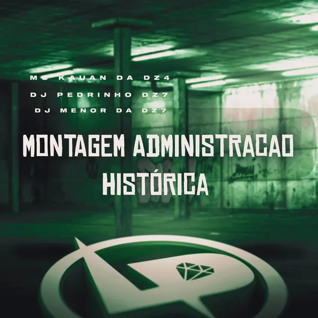 Montagem Administração Histórica