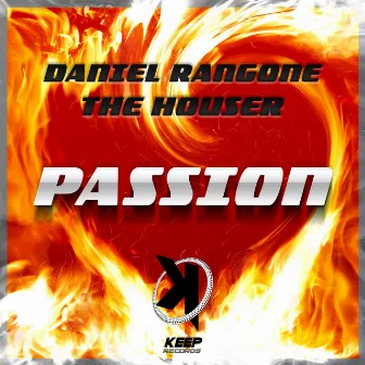 Passion by The Houser