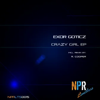 Crazy Girl EP by Exor Goticz