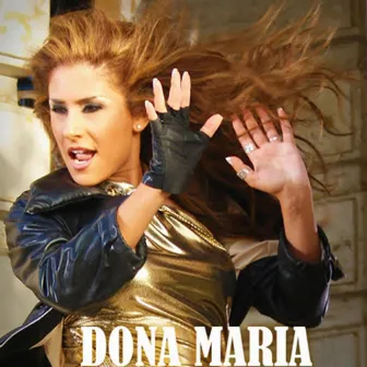 Dona Maria by Dona Maria