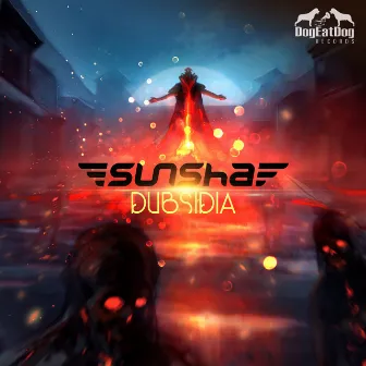 Dubsidia by Sunsha