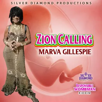 Zion Calling by Marva Gillespie