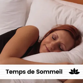 Temps de Sommeil by Le Sommeil