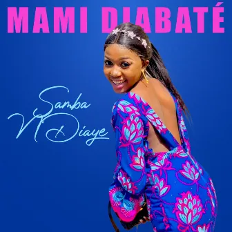 Samba N'diaye by Mami Diabaté