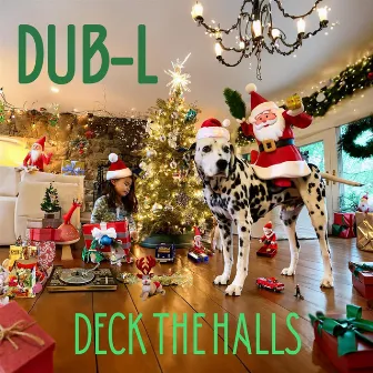 Deck The Halls (Dub-L Master Mix) by dub-L