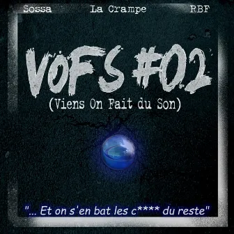 VOFS, Vol. 2 (Et on s'en bat les c**** du reste) by Rbf