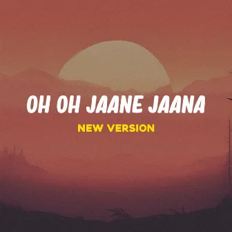 Oh Oh Jaane Jaana (New Version) by Bijoyisrare