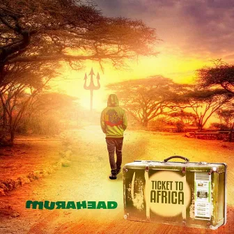 Ticket To Africa by Murahead