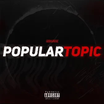 Popular Topic by Rbandz